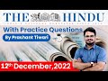 12th December 2022 | The Hindu Newspaper Analysis by Prashant Tiwari | UPSC Current Affairs 2022