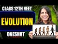 Evolution in ONE SHOT | All Concept \u0026 PYQ | Basic to Advanced | Class 12 NEET
