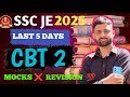 SSC JE CBT 2 2025 FINAL PUSH | HOW TO CROSS 200+ MARKS EASILY | MOCK TESTS SY DEMOTIVATION HONA 😢