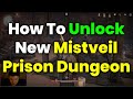 How To Unlock New Mistveil Prison Puzzle Dungeon/Cave - Where Winds Meet