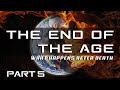 End Of The Age ─ What Happens After Death ─ Passion For Truth Ministries