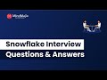 Top 50 Snowflake Interview Questions and Answers | Best Snowflake Interview Questions | MindMajix
