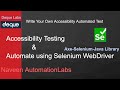 What is Accessibility Testing \u0026 Automate using Selenium WebDriver | Axe Selenium Java Library| Deque