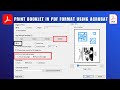How to Print Booklet in PDF Format using Adobe Acrobat 2026