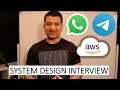 Whatsapp Telegram System Design on AWS | Chat Messaging System Design Interview