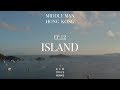 Hong Kong Architecture | Middle Man Hong Kong - Episode 12 - Island
