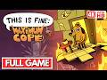 THIS IS FINE MAXIMUM COPE Gameplay Walkthrough FULL GAME - No Commentary