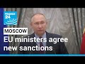 EU ministers agree new sanctions against Moscow • FRANCE 24 English