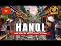 Hanoi 4K Walking Tour (Vietnam) - Old Quarter Tour with Train Street and Night Walk | 4K HD/60fps