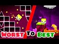 Geometry Dash Main Levels Worst to Best