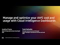 Manage and optimize your AWS cost and usage with Cloud Intelligence Dashboards
