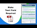 How to add a required text field in pdf (Prepare Form) using Adobe Acrobat Pro DC