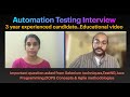 Automation Testing Interview | 3 year experienced candidate | Selenium | JAVA | TestNG