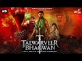''Talwarveer Bhagwan'' | New Released Blockbuster South Hindi Dubbed Full Movie | Action Movie