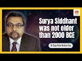 Surya Siddhant was not older than 2000 BCE | Dr. Raja Ram Mohan Roy | #SangamShorts
