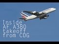 Inside Air France Airbus A380-800 | Taxi/TakeOff from Paris CDG rwy 27L to New York JFK
