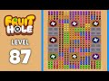 Fruit Hole level 87 solution