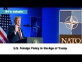 U.S. Foreign Policy in the Age of Trump