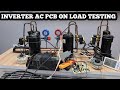 Inverter Ac Pcb on load testing by Qphix