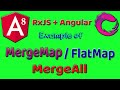 MergeMap or flatmap  \u0026  mergeAll  in Angular in RxJs