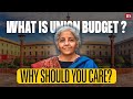 What is the Union Budget — and why should you care? | Budget 2026 | Taxpayers | Middle class 