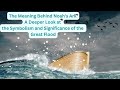 The Meaning Behind Noah's Ark: A Deeper Look at the Symbolism and Significance of the Great Flood