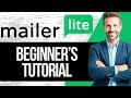 How to Use Mailerlite | Mailerlite Tutorial for Beginners | Full Guide 2025