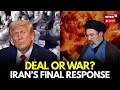 US-Iran War LIVE: As Tensions In The US-Iran War Escalate, The Decision On Deal Remains Unclear