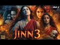 JINN 3 Full Horror Movie 2025 | Alia Bhatt \u0026 Kajol | Latest Bollywood Horror Movie Hindi Dubbed 2025