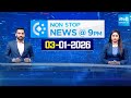Non Stop Telugu News | YS Jagan | Chandrababu | CM Revanth Reddy | 03-01-2026 | Sakshi TV