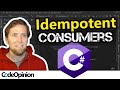 Handling Duplicate Messages (Idempotent Consumers)