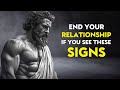 11 SIGNS That You SHOULD END EVERY RELATIONSHIP even it is your family or a friend | STOICISM