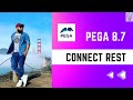 Pega 8.7 | Connect REST in Pega for Absolute Beginners Explained | Day 53