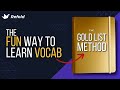 Better than flashcards for vocab growth? - The Goldlist Method - Refold Tutorials