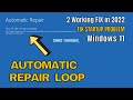 How to FIX Automatic Repair Loop \u0026 StartUp Problems in Windows 11 (2023 Guide)