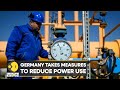 Germany approves measures to reduce energy consumption for winter | Latest English News | WION