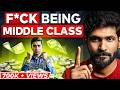 Why Middle Class stays POOR | Abhi and Niyu