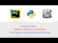 Python with Selenium Part 3: How to Write First Test Case(Program) using Selenium with Python