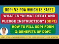 PoA Vs DDPI | What is DDPI | What is Demat Debit and Pledge Instruction