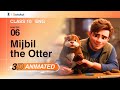 Class 10 English | Mijbil The Otter | 3D Animated NCERT Summary + Exam Booster