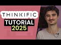 The only Thinkific Tutorial You'll Ever Need