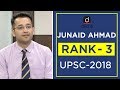 UPSC Topper Mock Interview, Junaid Ahmad (Rank 3, CSE 2018)