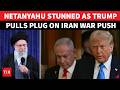 Netanyahu Humiliated? Trump Slaps Down Israeli PM's Iran War Gambit After Oval Office Talks
