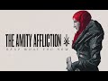 The Amity Affliction \