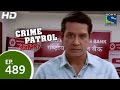 क्राइम पेट्रोल - क्राइम पेट्रोल सतर्क - एपिसोड 489 - 29 मार्च 2015