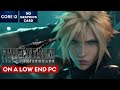 FINAL FANTASY 7 REMAKE on Low End PC | NO Graphics Card | i3