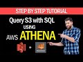 How to use SQL to Query S3 files with AWS Athena | Step by Step Tutorial