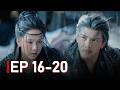 EP 16-20 🔥Veil of Shadows - Wu Wangyan offered herself as a sacrifice and was sealed in ice ..