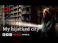 A City Held Hostage: Johannesburg - BBC Africa Eye Documentary