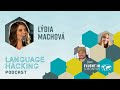 #36 Lýdia Machová on Learning a New Language Every 2 Years